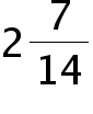 begin mathsize 36px style 2 7 over 14 end style